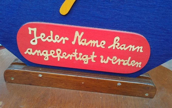 Jeder Name kann angefertigt werden!