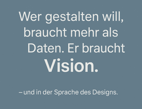 Mehr als Daten: Warum Design die Sprache der Zukunft ist